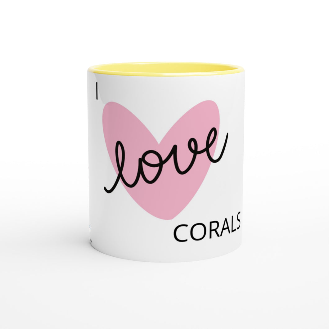 White 11oz Ceramic Mug with Color Inside - I Love Corals